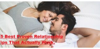 25 Best Proven Relationship Tips That Actually Work. 25 Best Proven Relationship Tips